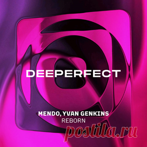 Mendo, Yvan Genkins - Reborn | 4DJsonline.com