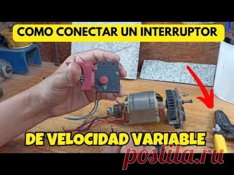 cómo CONECTAR un INTERRUPTOR de VELOCIDAD VARIABLE en taladro .