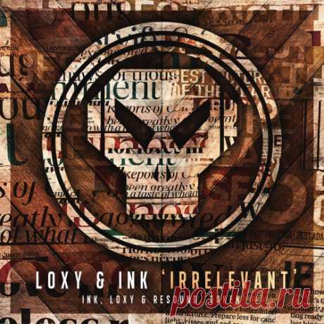 Loxy, INK & Resound - Irrelevant / Token / Mahogany Jazz (META086D) » © FREEDNB.com - Fresh Releases UK / USA: Torrent Download in MP3 320 kbps, FLAC.