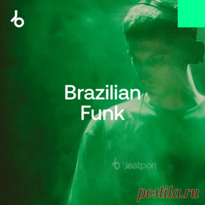 Beatport Brazilian Funk Top 100 August 2025 FLAC » MinimalFreaks.co