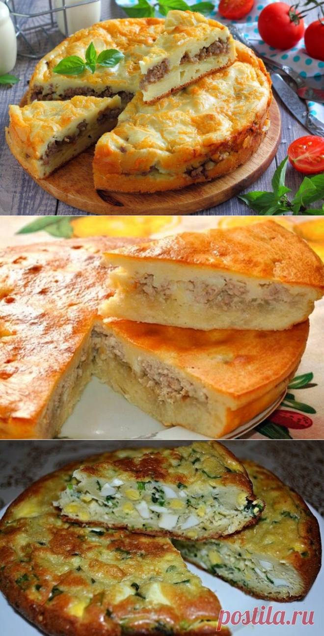 Заливной картофельный пирог: подборка вкусных и быстрых рецептов + фото