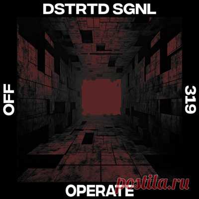 DSTRTD SGNL – Operate