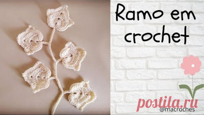 Ramo de Crochet Passo a Passo!