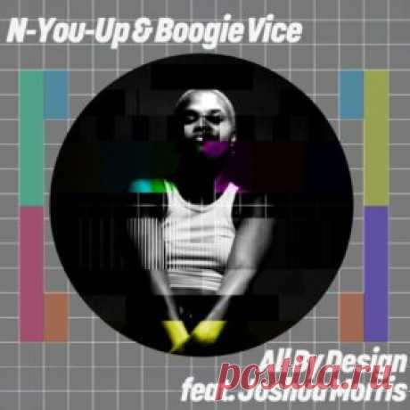 Boogie Vice, N-You-Up &amp; Joshua Morris - All By Design [GPM873] - HypeDJ.top