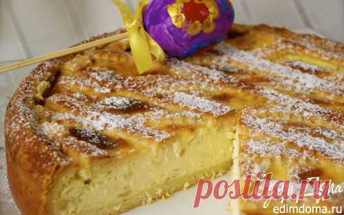 Итальянский пасхальный пирог с миндалем и заварным кремом (Pastiera) | Кулинарные рецепты от «Едим дома!»