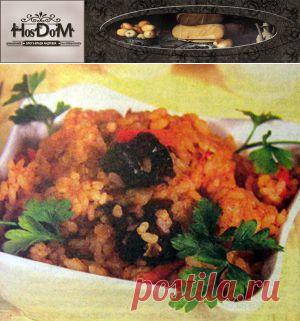 Как приготовить вкусный плов с черносливом. | Хозяева дома.