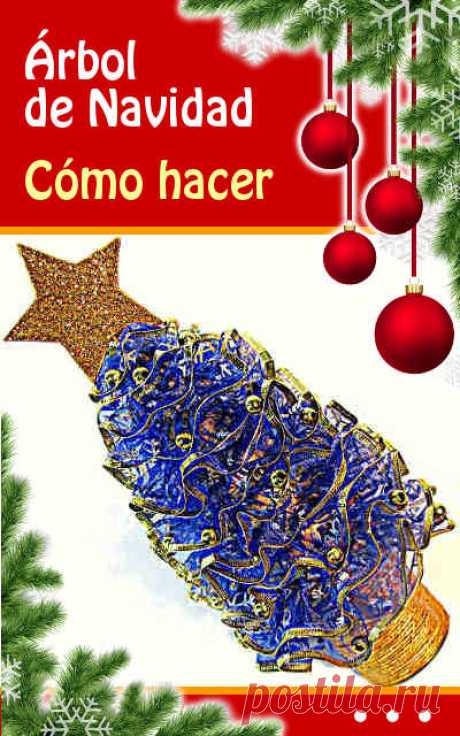 Adornos navideños. Árbol de Navidad. Cómo hacer. Manualidades fáciles