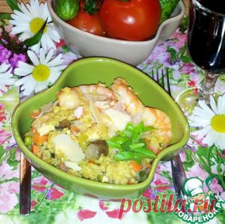 Ризотто с курицей, грибами, креветками и овощами - кулинарный рецепт