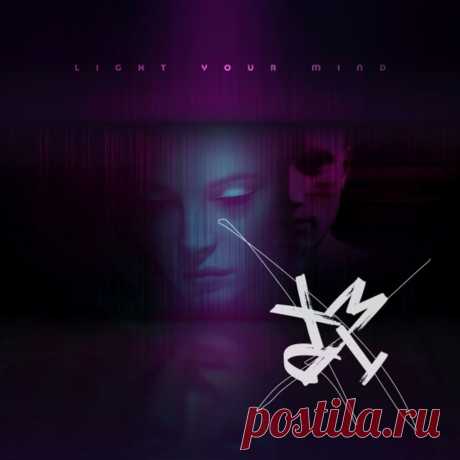 X-Marks The Pedwalk - Light Your Mind (Single) (2025) 320kbps / FLAC