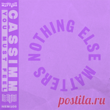 CASSIMM - You Must Feel | 4DJsonline.com