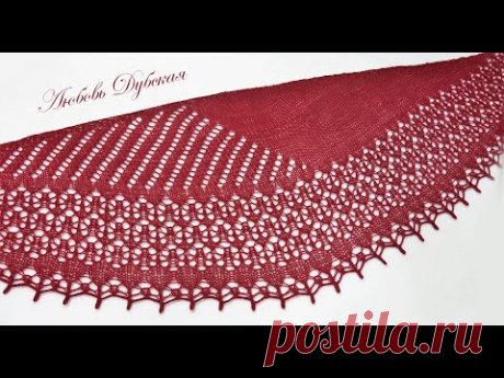 Ажурная шаль по вашим просьбам | Мастер класс | Knitting shawl