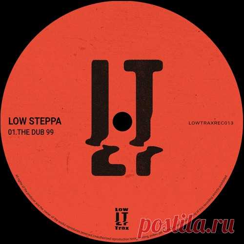 Low Steppa – The Dub 99 [LTR013] - HypeDJ.top