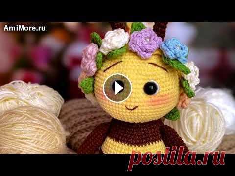 Амигуруми: схема Пчёлка Флора. Игрушки вязаные крючком - Free crochet patterns. Бесплатная схема для вязания амигуруми: Пчёлка Флора. Описание для вязания пчелы с цветами. Мастер-класс по вязанию пчелёнка с ободком. Игрушки вязаны...