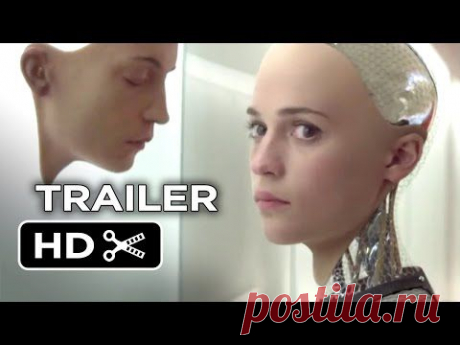 Ex Machina Official Teaser Trailer #1 (2015) - Oscar Isaac, Domhnall Gleeson Movie HD - YouTube