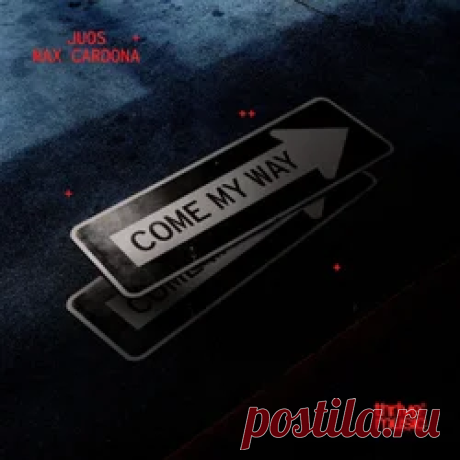 Juos, Max Cardona - Come My Way (Extended Mix) | 4DJsonline.com