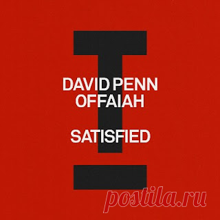 lossless music  : David Penn, OFFAIAH - Satisfied (free dl)