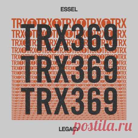 ESSEL - Legacy (Extended Mix) [TRX36901Z] Label Toolroom TraxStyles Tech HouseDate 2025-05-23Catalog # TRX36901ZLength 5:02Tracks 1ESSEL - Legacy (Extended Mix) 5:02