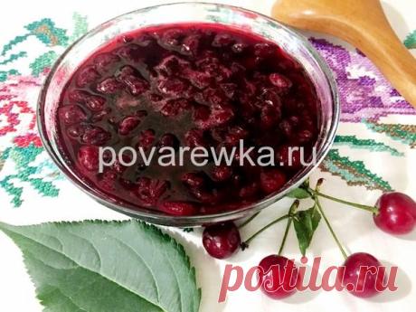 Вишневое варенье без косточек густое: рецепт на зиму