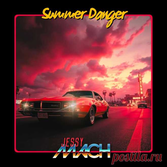 Jessy Mach - Summer Danger (EP) (2025) 320kbps / FLAC