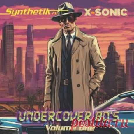 Synthetik FM - Undercover 80's Volume One (2024) Artist: Synthetik FM Album: Undercover 80's Volume One Year: 2024 Country: USA Style: Electronic, Synthpop