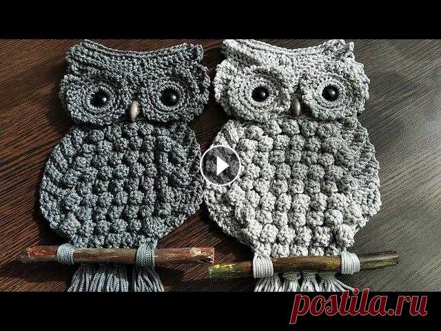 СОВА крючком. Подробный мастер - класс. / OWL crocheted. Detailed master class. Сова крючком. Подробный мастер - класс. Желаю всем творческого вдохновения! ЕСЛИ ВЫ ЗАХОТИТЕ отблагодарить за бесплатный МК, ПОДДЕРЖИТЕ МОЙ КАНАЛ - КА...