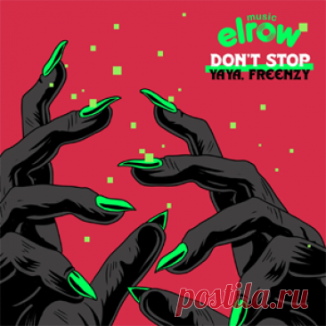 Yaya, Freenzy Music - Don't Stop | 4DJsonline.com
