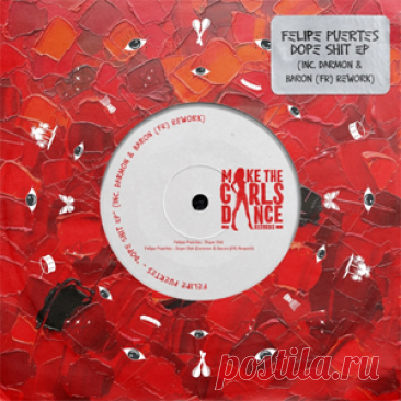 Felipe Puertes - Dope Shit EP (Incl. Darmon & Baron (FR) Rework) (Extended Mix) | 4DJsonline.com