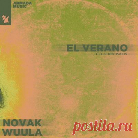 Novak, WUULA - El Verano (Club Mix)