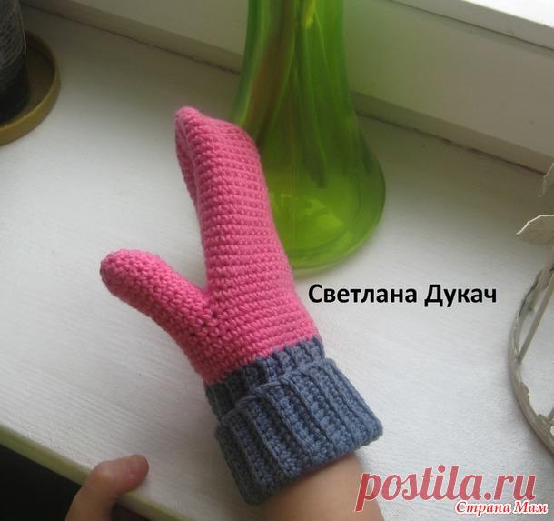 РУКАВИЧКИ крючком МК для НАЧИНАЮЩИХ - Вязание для детей - Страна Мам