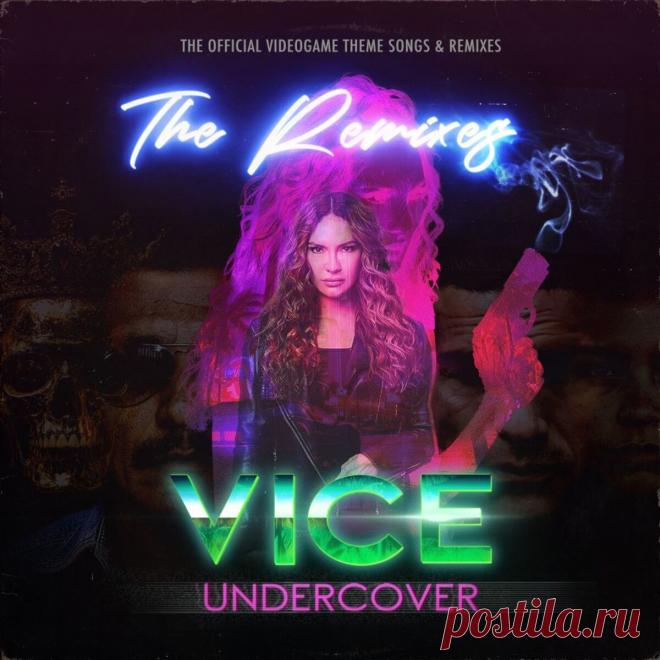 LAU - Vice Undercover (The Remixes) (2025) 320kbps / FLAC