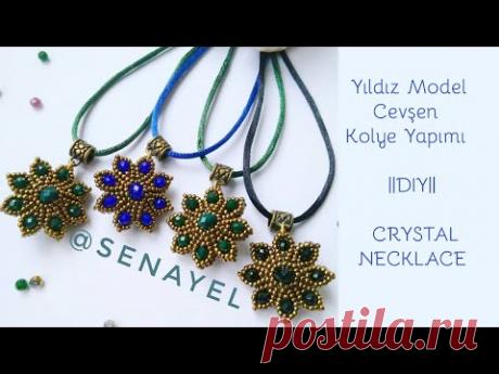 ИЗГОТОВЛЕНИЕ ОЖЕРЕЛЬЯ CEVŞEN | / ЗВЕЗДНАЯ МОДЕЛЬ | / # DIY / / STARS NECKLACE