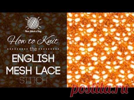 How to Knit the English Mesh Lace Stitch - NewStitchaDay.com
