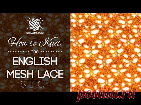 How to Knit the English Mesh Lace Stitch - NewStitchaDay.com