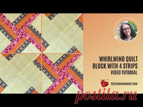 Whirlwind block with 4 fabric strips of varying widths - video tutorial