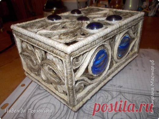 Шкатулка в технике джутовая филигрань. Мастер-класс | Страна Мастеров