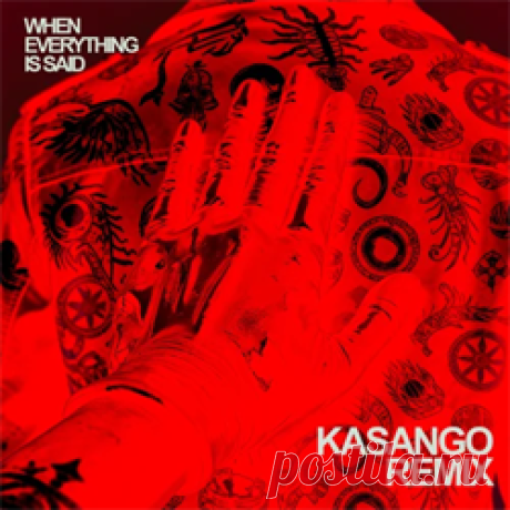 THE ILLUSTRATED MAN, Sasha Carassi, Jonatan Bäckelie - When Everything Is Said (Kasango Remix) | 4DJsonline.com