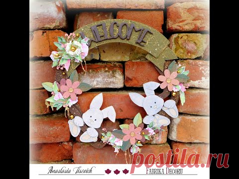 DIY mixed media Spring decoration/ Весенний венок своими руками. Скрапбукинг. - YouTube