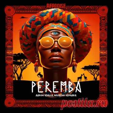 Download Wilgenis Vergara, Aaron Sevilla - Peremba (Original Mix) - Musicvibez Label AFRODISE Styles Afro House Date 2023-10-27 Catalog # AFROD15 Length 5:53 Tracks 1