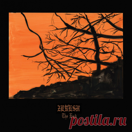 Zeresh - The End (2025) 320kbps / FLAC