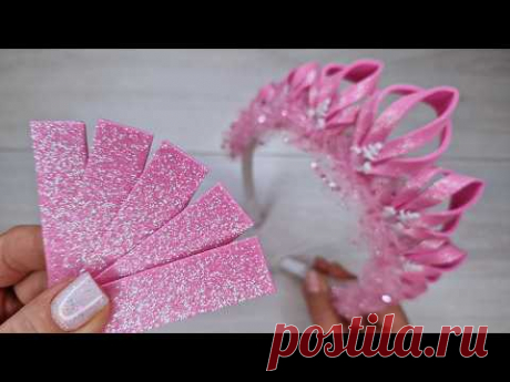 ИДЕЯ-ВОСТОРГ Корона своими руками из фоамирана.