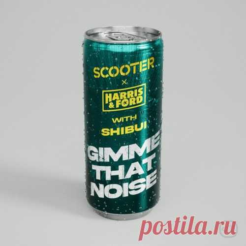 Download Scooter, Harris & Ford, Shibui - Gimme That Noise (The Mixes) Shibui - Gimme That Noise (Special Extended Mix) 5:00