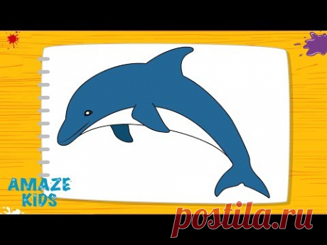 Как Нарисовать Животных Дельфина для Детей🐬 Рисунки Своими Руками. Уроки Рисования для Начинающих