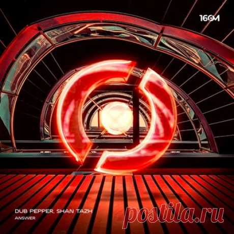 Dub Pepper, Shan Tazh – Answer