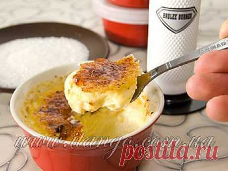 НАША КУХНЯ. Рецепт с фотографиями крем брюле. Фоторецепт Creme brulee.
