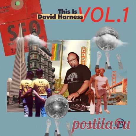 VA - This Is David Harness, Vol. 1 free download mp3 music 320kbps