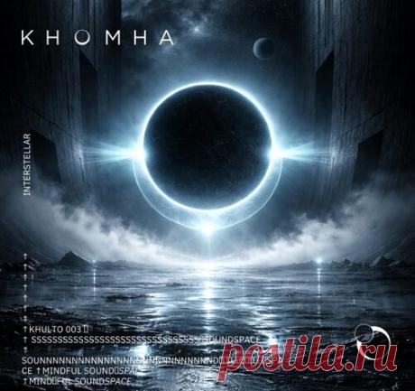 KhoMha – Interstellar [820200519061] - Melodic House &amp; Techno - Musicvibez