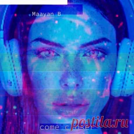 maayan.b - come closer (Extended Version)