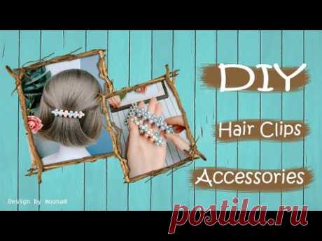 DIY Hair Clips || Handmade Hair Clips ||  كيف تصنع مشبك الشعر - YouTube