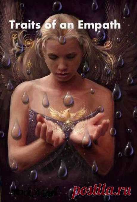 30 traits of an Empath (How to know if you’re an Empath) | The Mind Unleashed
