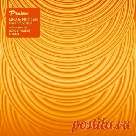 GMJ, Matter – Ascending Sun